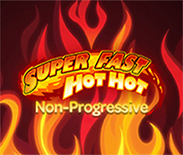 Super Fast Hot Hot - non progressive (njn)